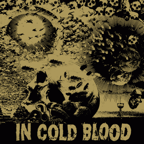 In Cold Blood (USA) : Blind the Eyes - Straight Flush